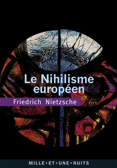 nihilisme européen (Le) | Nietzsche, Friedrich