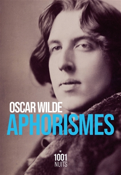 Aphorismes | Wilde, Oscar