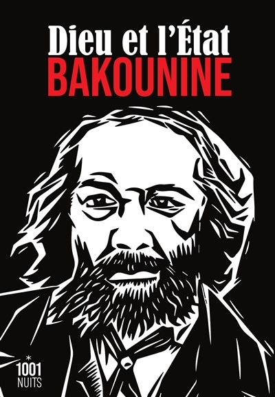 Dieu et l'Etat | Bakounine, Mikhail Aleksandrovitch