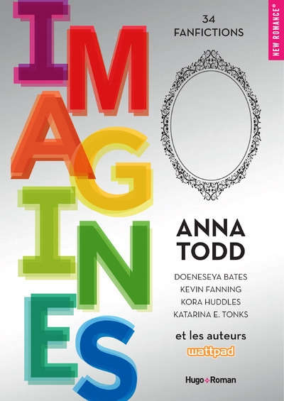 Imagines - 34 Fanfictions (Lettre Multicolore) | Todd, Anna