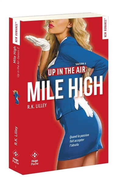 Up in the air T.02 - Mile high | Lilley, R.K.