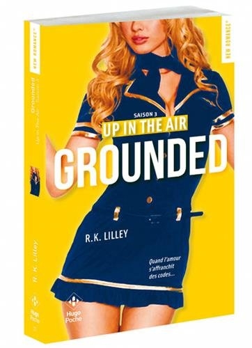 Up in the air T.03 - Grounded | Lilley, R.K.