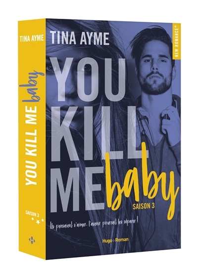 You kill me T.03 - baby | Ayme, Tina
