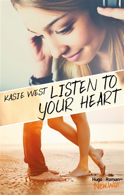 Listen to your heart | West, Kasie