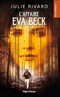 Affaire Eva Beck (l') | Rivard, Julie