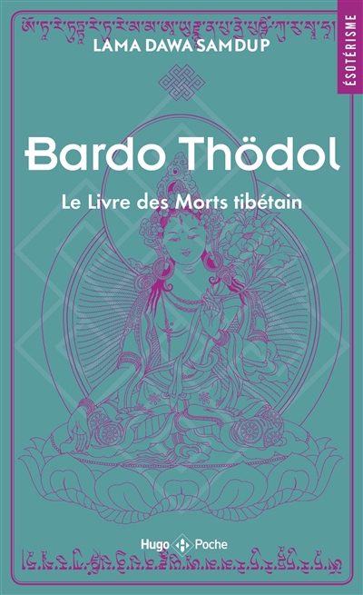 Bardo Thödol = Le livre des morts tibétain | Sherpa, Dachhiri Dawa