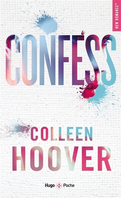Confess | Hoover, Colleen (Auteur)