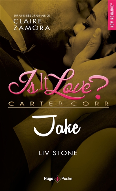 is it love ? : Carter Corp - Jake | Stone, Liv (Auteur)