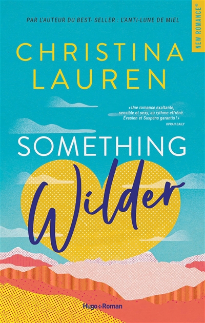 Something wilder | Lauren, Christina