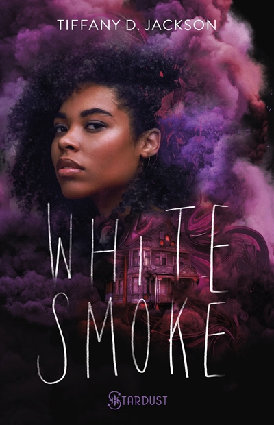 White smoke | Jackson, Tiffany D.