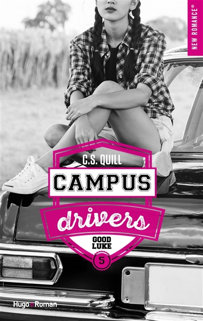 Campus drivers T.05 - Good Luke | Quill, C.S.