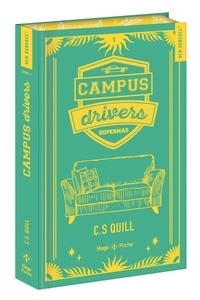 Campus drivers T.01 - Supermad | Quill, C.S. (Auteur)