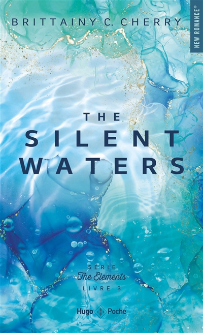 The elements T.03 - The silent waters | Cherry, Brittainy C.
