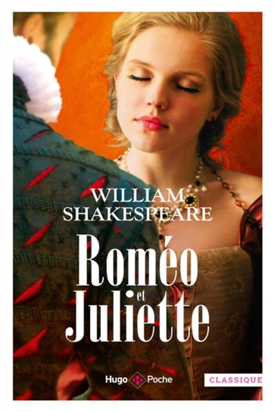 Roméo et Juliette : tragédie en cinq actes en vers et en prose | Shakespeare, William