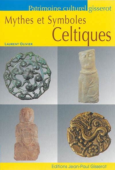 Mythes et symboles celtiques | Olivier, Laurent