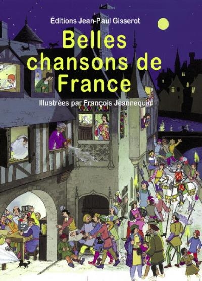 belles chansons de France (Les) | Jeannequin, Francois