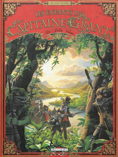 Les enfants du capitaine Grant : de Jules Verne T.03 | Nesme, Alexis