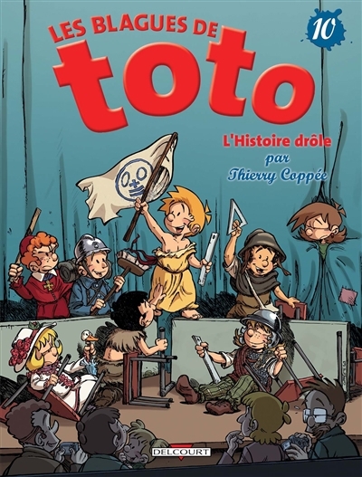Les blagues de Toto T.10 - L'histoire drôle  | Coppée, Thierry