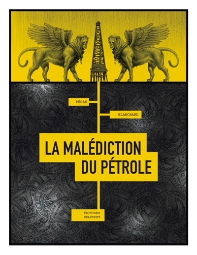 Malédiction du pétrole (La) | Pécau, Jean-Pierre