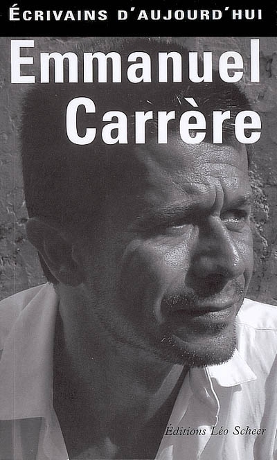 Emmanuel Carrère | Carrère, Emmanuel