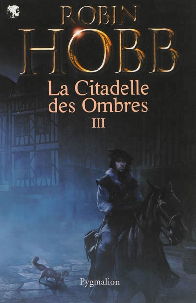 Citadelle des ombres (La) T.03 - Intégral | Hobb, Robin