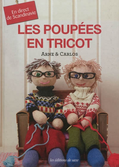 poupées en tricot (Les) | Arne & Carlos