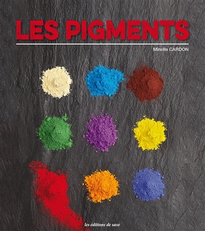 pigments (Les) | Cardon, Mireille