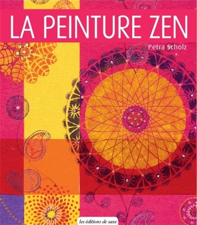 peinture zen (La) | Scholtz, Petra
