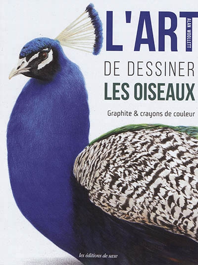 Art de Dessiner les Oiseaux (L') | Woollett, Alan