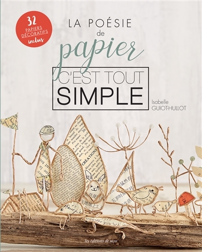 poésie de papier, c'est tout simple (La) | Guiot-Hullot, Isabelle