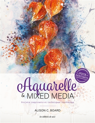 Aquarelle & mixed media | Board, Alison C.