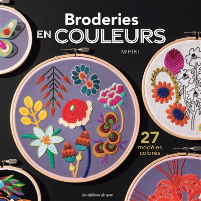 Broderies en couleurs : 27 modèles colorés | Miriki