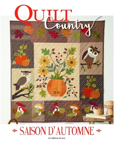 Quilt country, n°74. Ouvrages d'automne | 