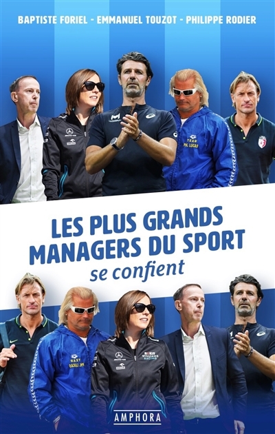 plus grands managers du sport se confient (Les) | Rodier, Philippe