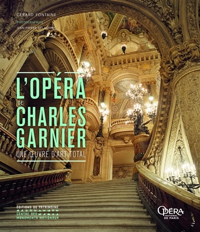 L'Opéra de Charles Garnier | Fontaine, Gérard