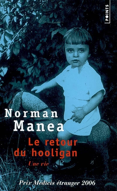 Retour du hooligan (Le) | Manea, Norman