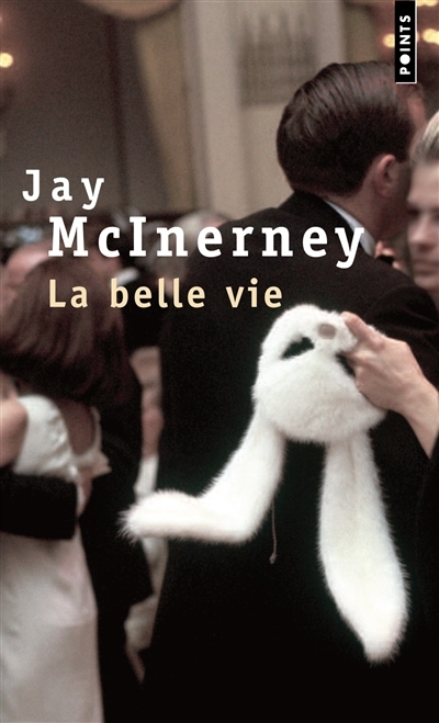 belle vie (La) | McInerney, Jay
