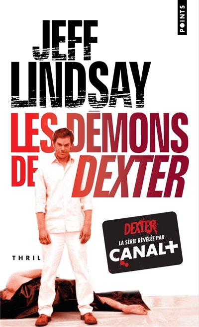 Démons de Dexter (Les) | Lindsay, Jeff