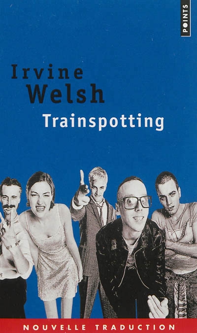 Trainspotting | Welsh, Irvine