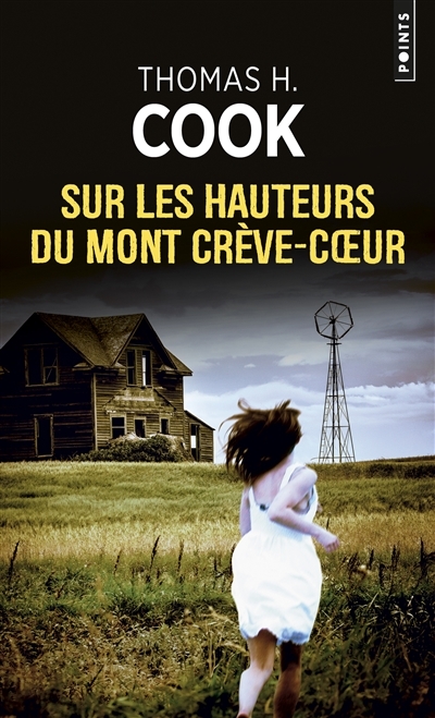 Sur les Hauteurs du Mont Crève-Coeur | Cook, Thomas H.