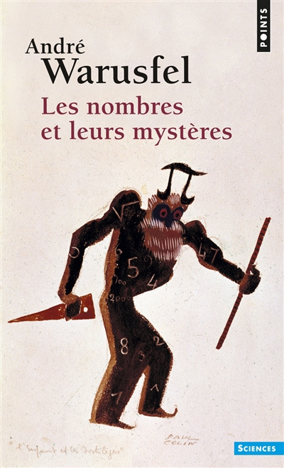 nombres et leurs mystères (Les) | Warusfel, André