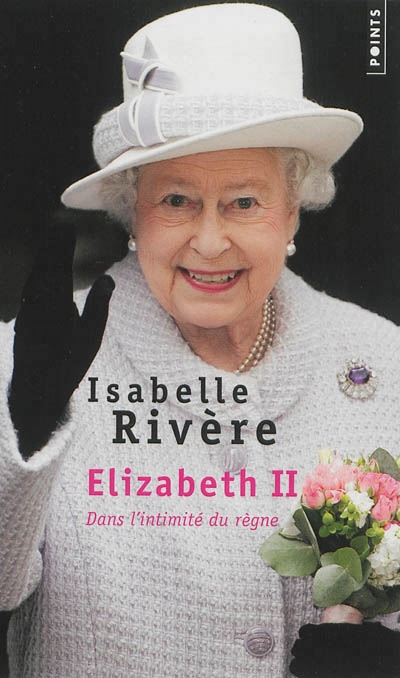 Elizabeth II | Rivère, Isabelle