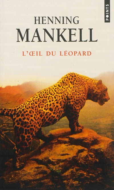 L'oeil du léopard | Mankell, Henning