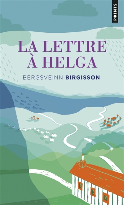 La lettre à Helga | Bergsveinn Birgisson
