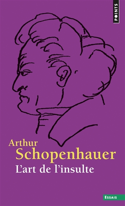 art de l'insulte (L') | Schopenhauer, Arthur
