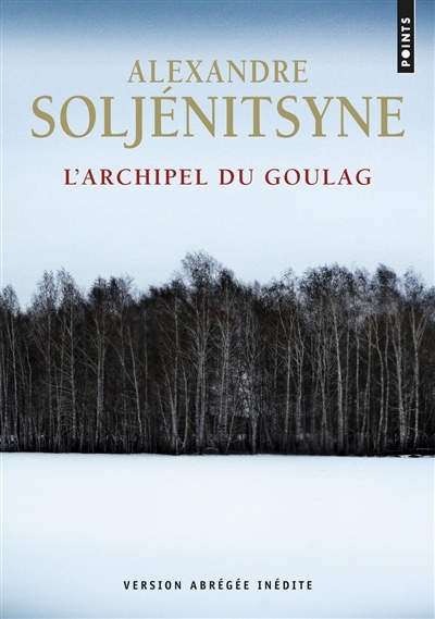 archipel du Goulag (L') | Soljenitsyne, Alexandre