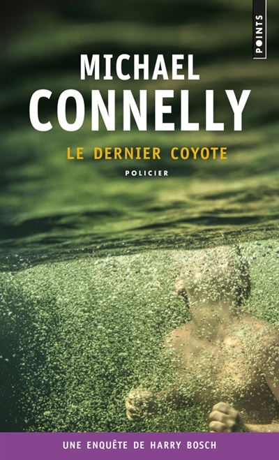 dernier coyote (Le) | Connelly, Michael