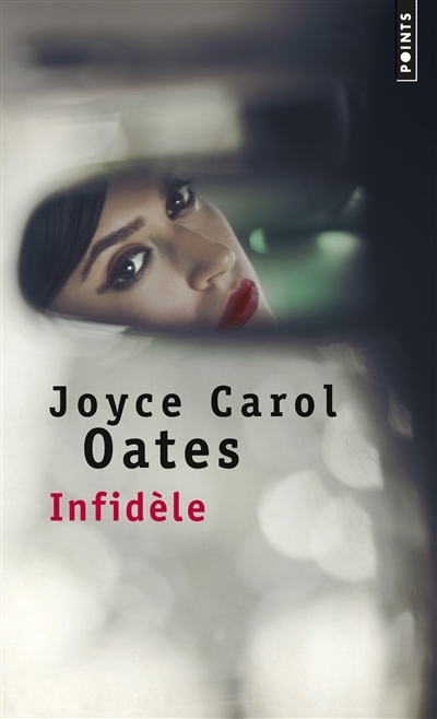 Infidèle | Oates, Joyce Carol