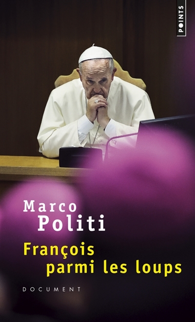 François parmi les loups | Politi, Marco