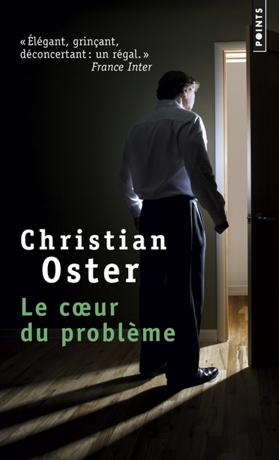coeur du problème (Le) | Oster, Christian